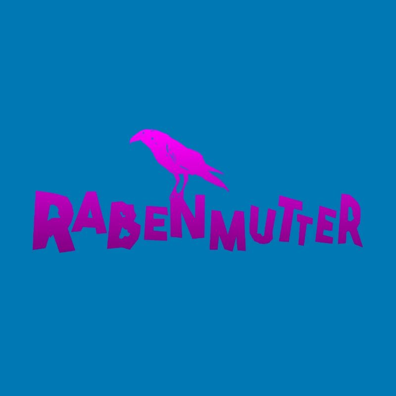 Rabenmutter - Mutter - Mama - Mami - Rabe