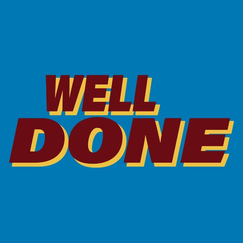 WELL DONE