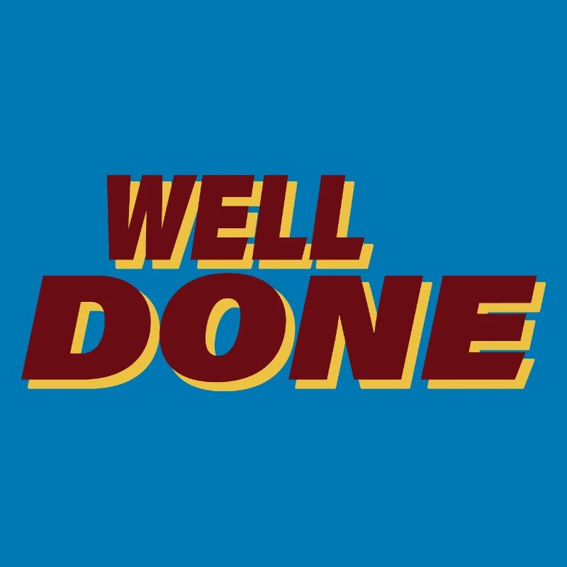 WELL DONE