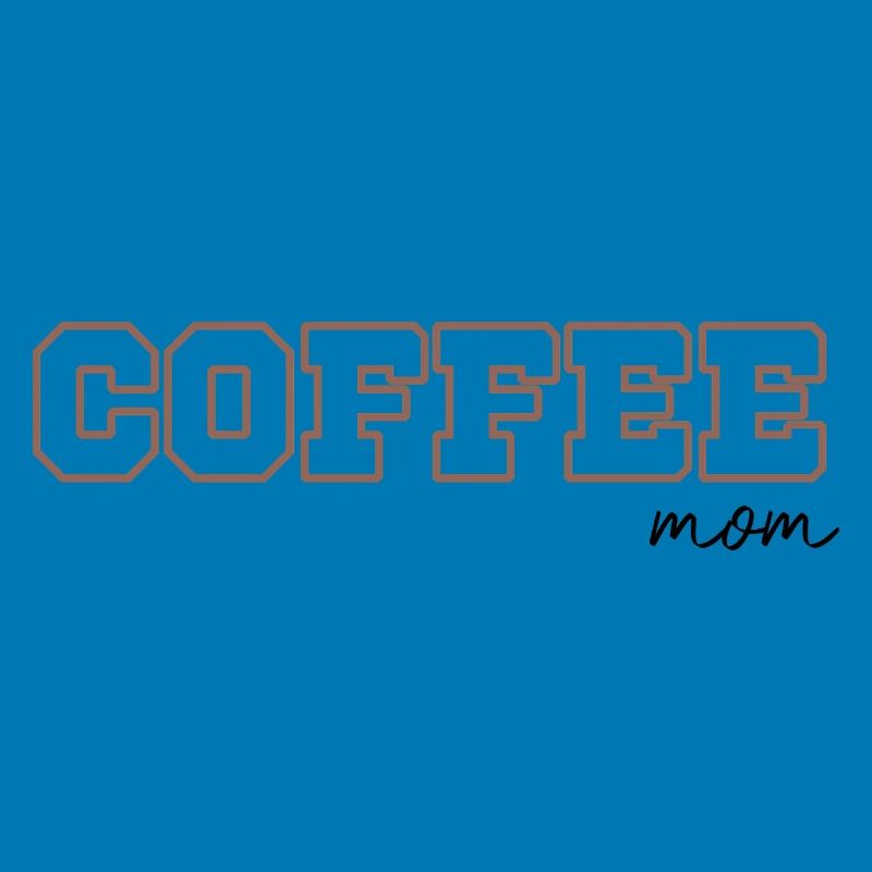 Coffee Mom