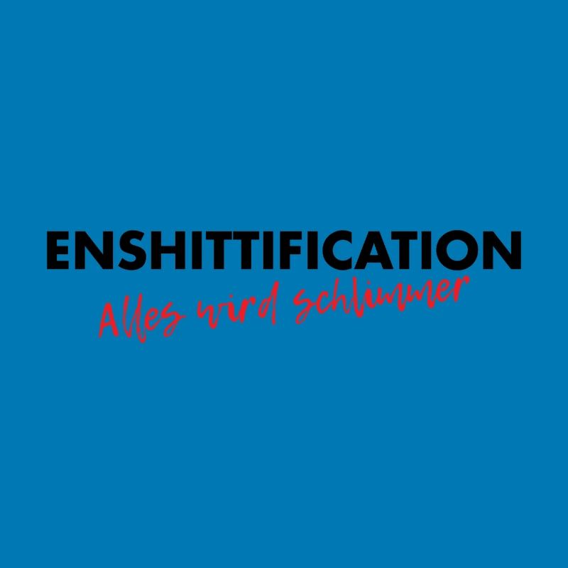 Enshittification - alles wird schlimmer!