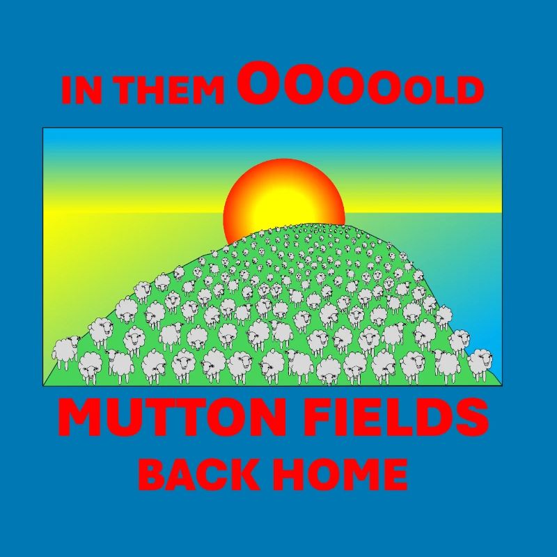 Mutton Fields