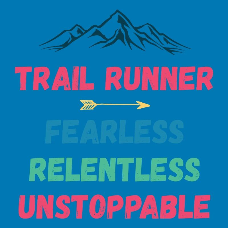 Trail Runner - Intrépide. Implacable. Imparable.