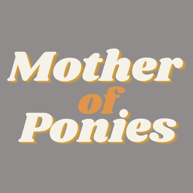 ! Mère de poneys - Mutter von Ponys