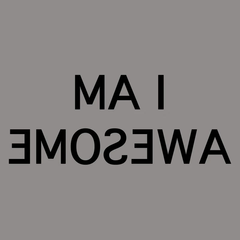 I Am Awesome - Fun Mirror Text