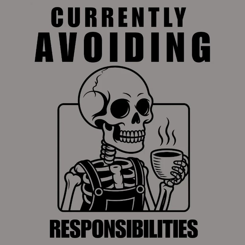 Currently Avoiding Responsibilities Skeleton