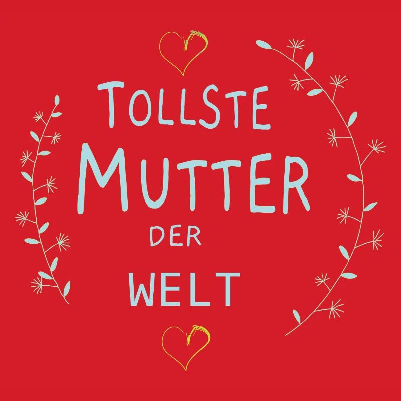 Tollste Mutter der Welt, Muttertag