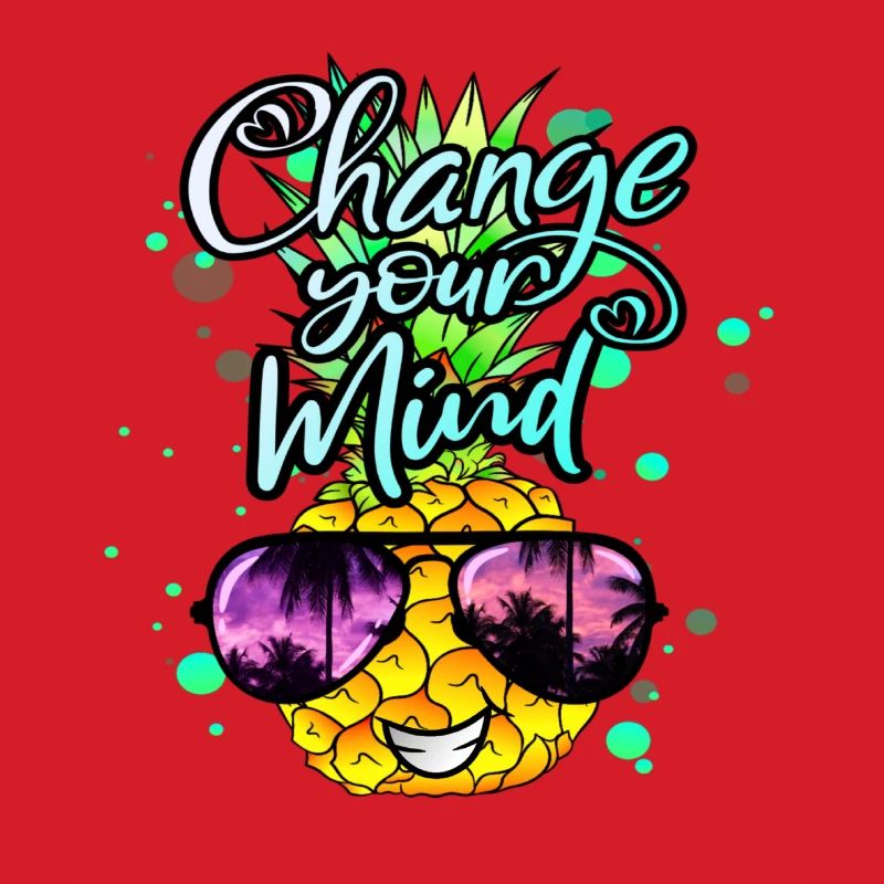 Pineapple changes your thinking
