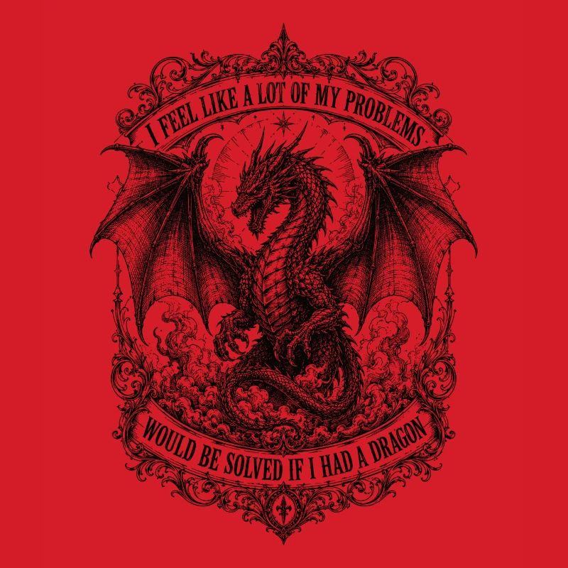 Problems Solved If I Had a Dragon