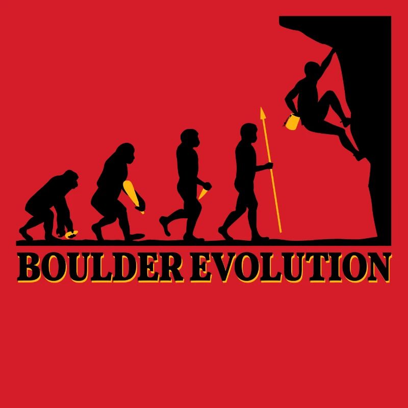 Boulder Evolution Klettern Bergsteigen Spruch