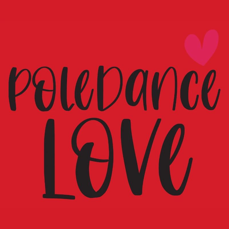 Pole Dance Dancer Poledancing Love Gift