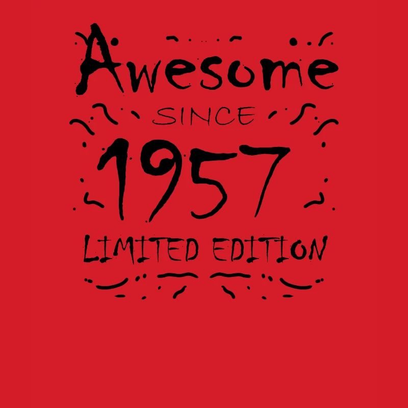 1957 - Born 1957 - Fantastic since 1957