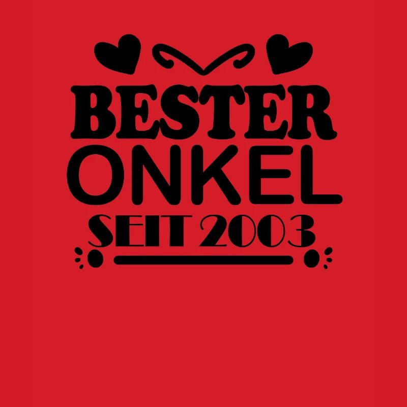 Bester Onkel seit 2003