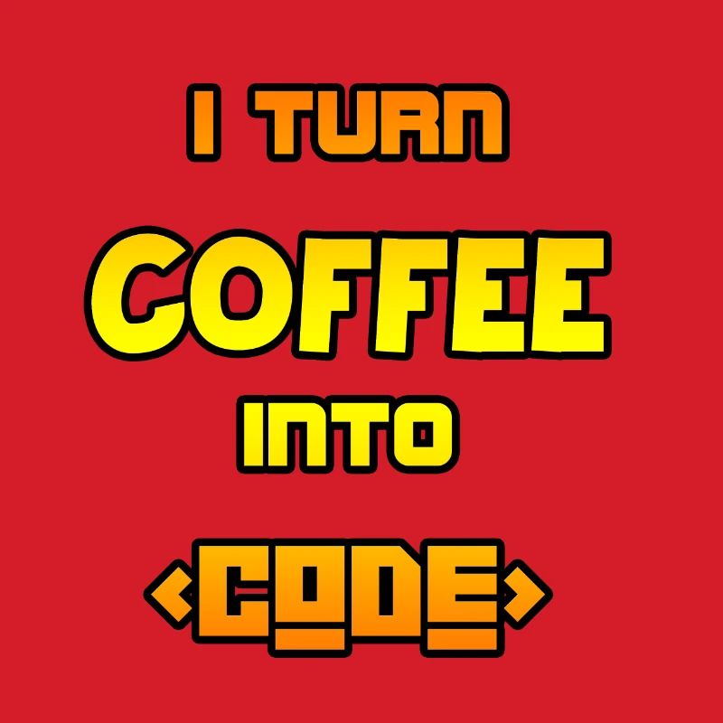 I turn coffee into code