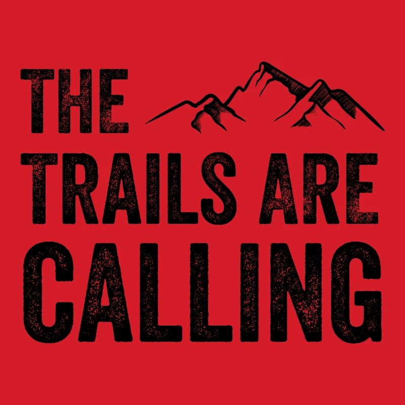 The Trails Are Calling