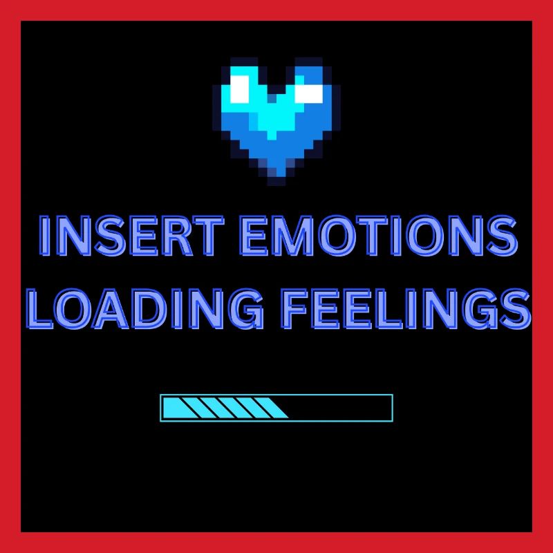 INSERT EMOTIONS LOADING FEELINGS
