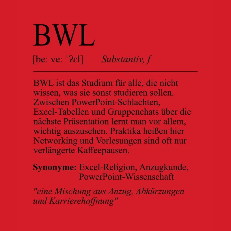 Unispruch "BWL" Student Geschenk, Studenten