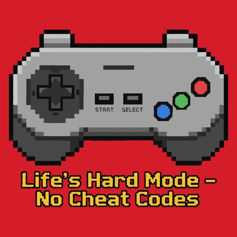 Mode difficile de la vie : pas de codes de triche