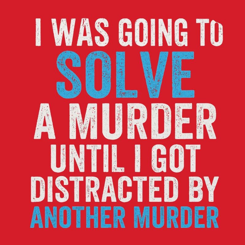 Solve murder until second murder