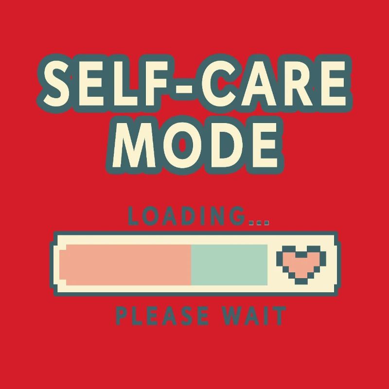 Self-Care Mode Loading - Retro Pixel Edition