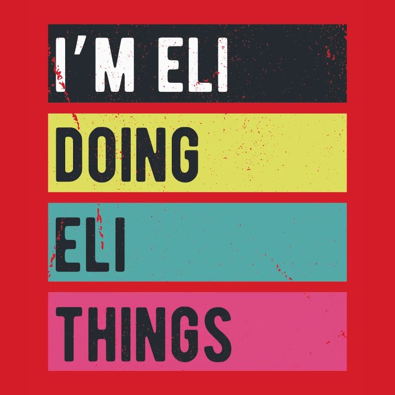 Ich bin Eli Doing Eli Things Retro Farben