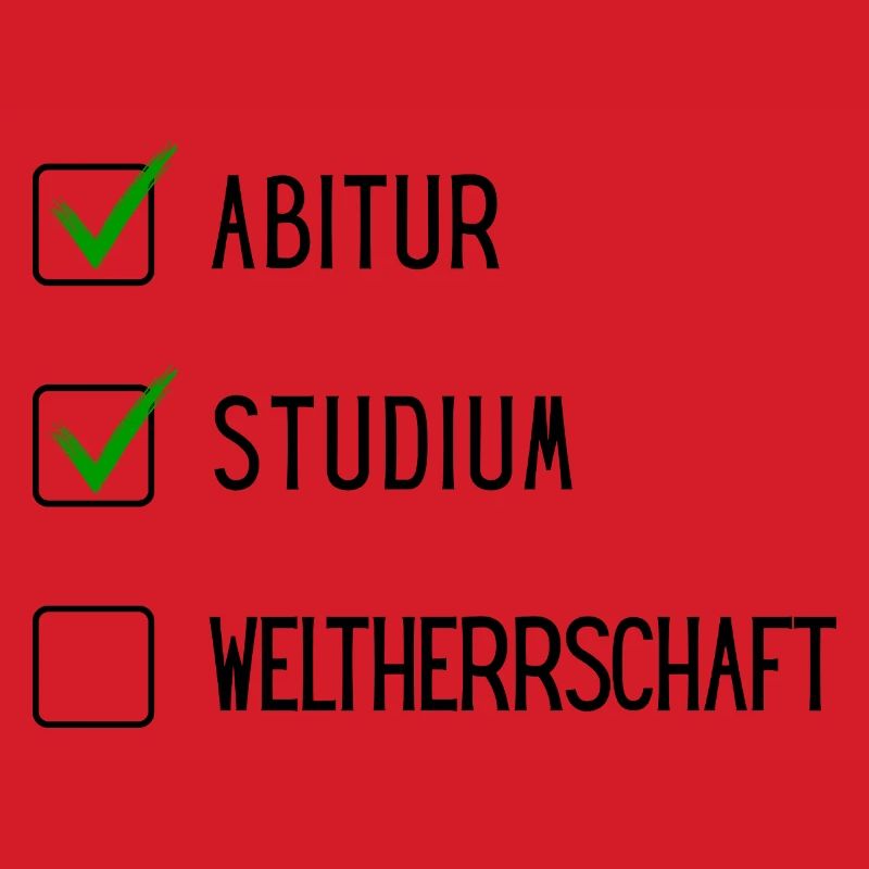 Studium Checkliste (ABI, Studium, Weltherschaft)