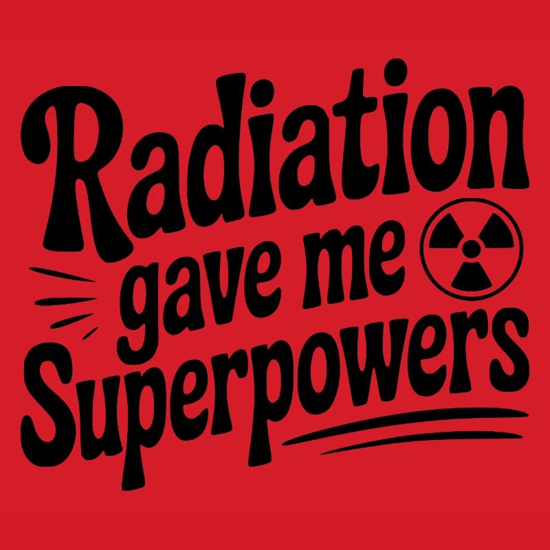 Radiation Gave Me Superpowers