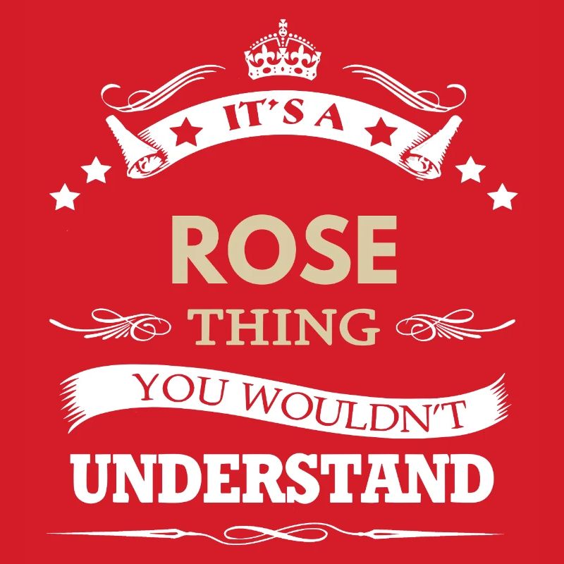 It's A Rose Thing Custom Name Gift