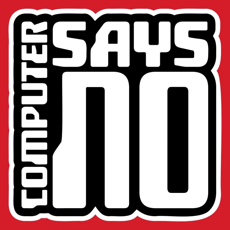 Computer Says No Lustig Programmierer Nerd Technik