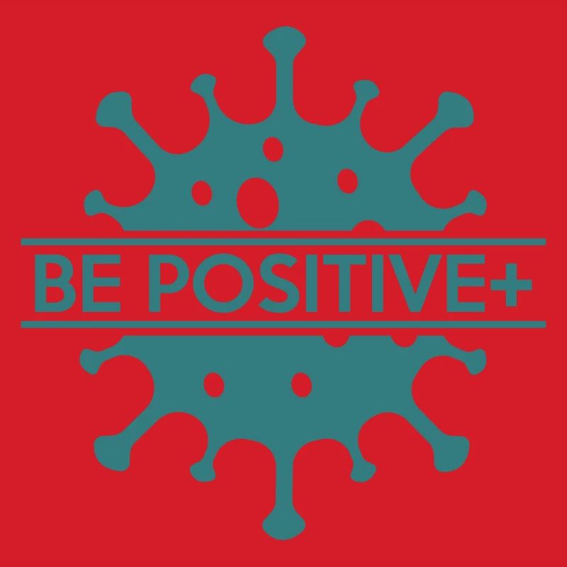 Be positive