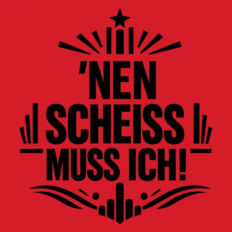 Nen Scheiss Muss Ich Mittelfinger Statement