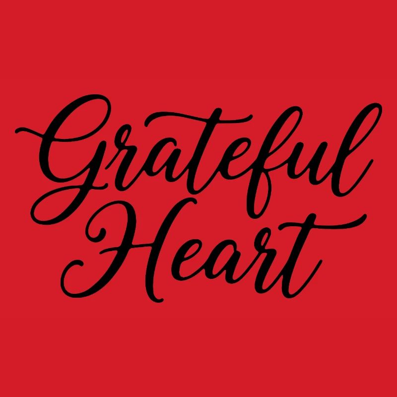 Grateful Heart Script