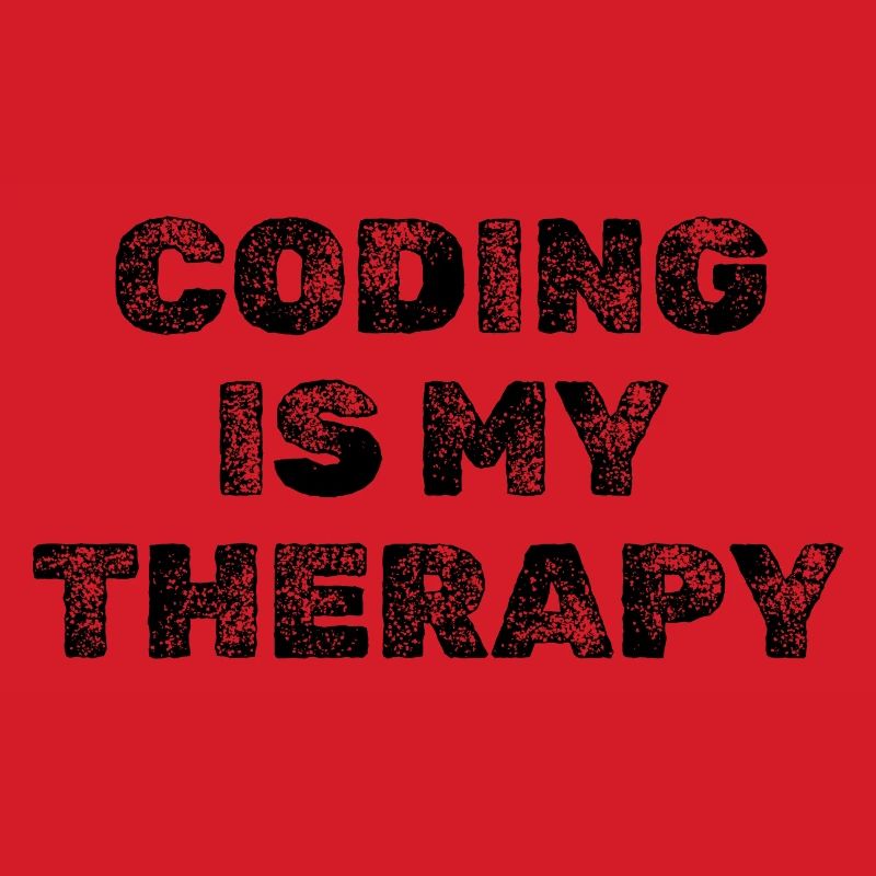 Coding Is My Therapy Entwickler Spruch