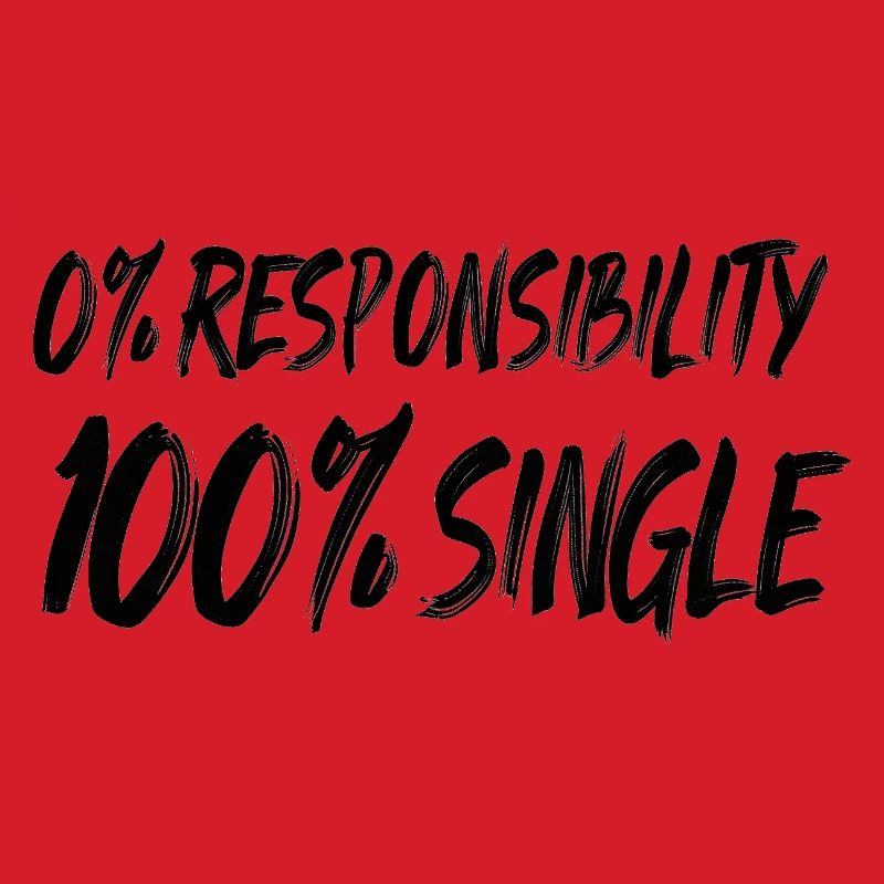 0% responsibility, 100% single