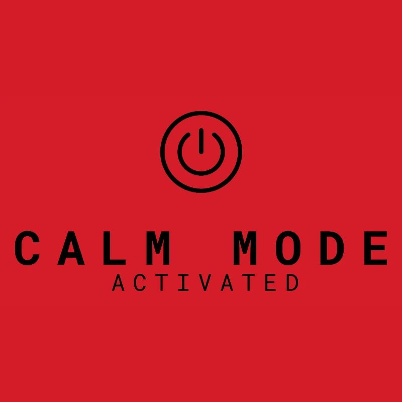 Calm Mode Activated | Relaxation