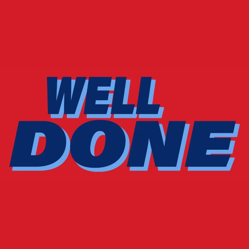 WELL DONE