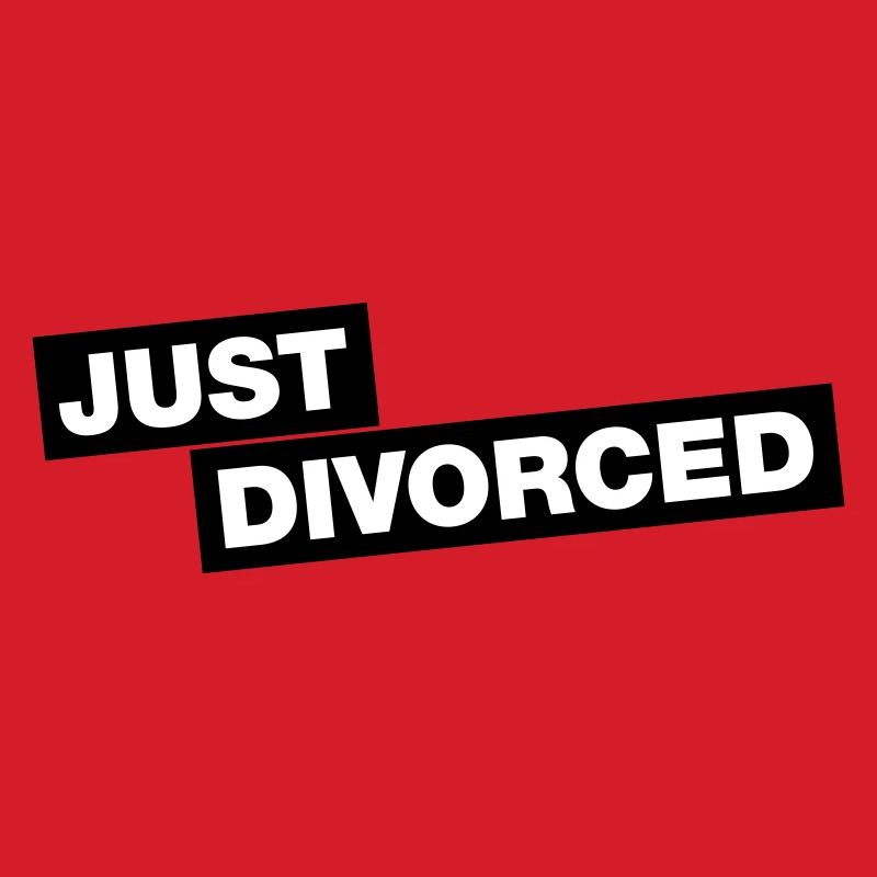 Just divorced