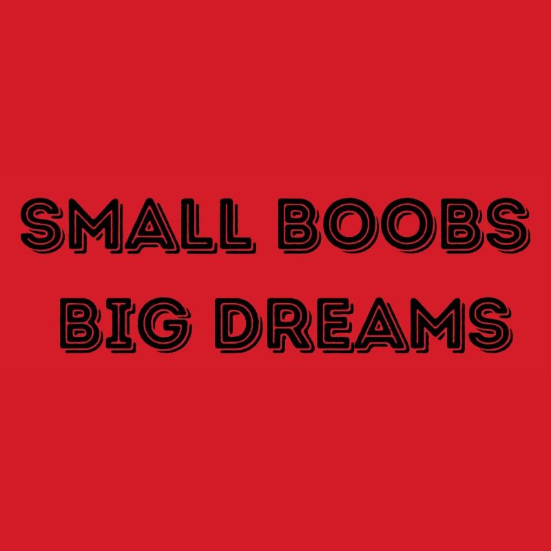 Small, big dreams