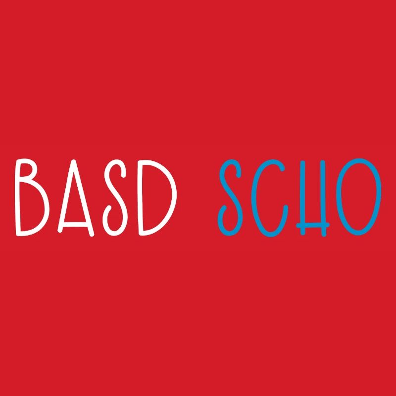 Basd Scho Bavière Dialecte bavarois