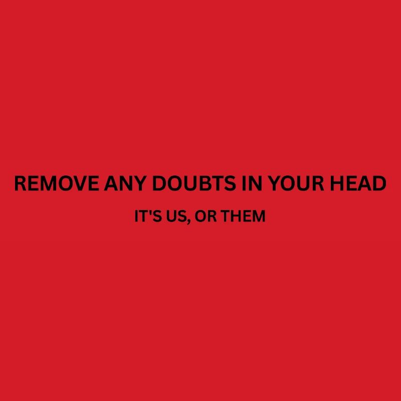 CS - Remove Remove any doubts in your head