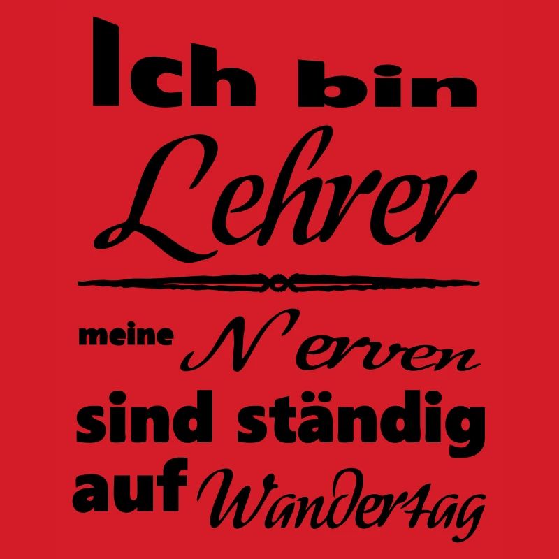 Lehrer Spruch Lehrer Schule Beruf Geschenk