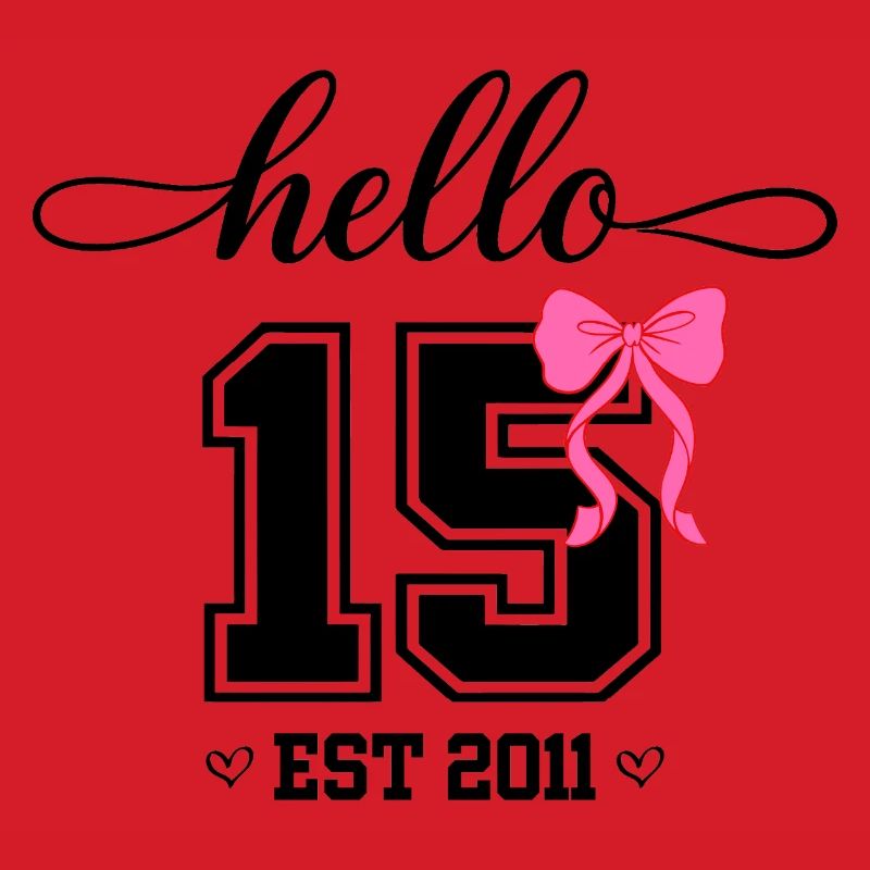 Hello 15 Est 2011 Mädchen Geburtstag Design