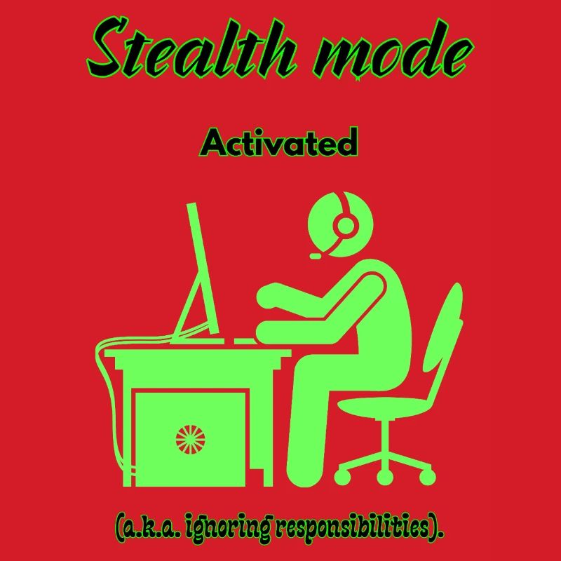 Stealth Mode Active