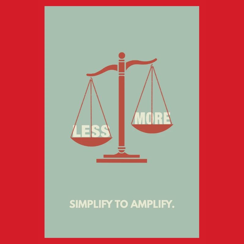 Moins, c’est plus - Conception d’affiche d’équilibre