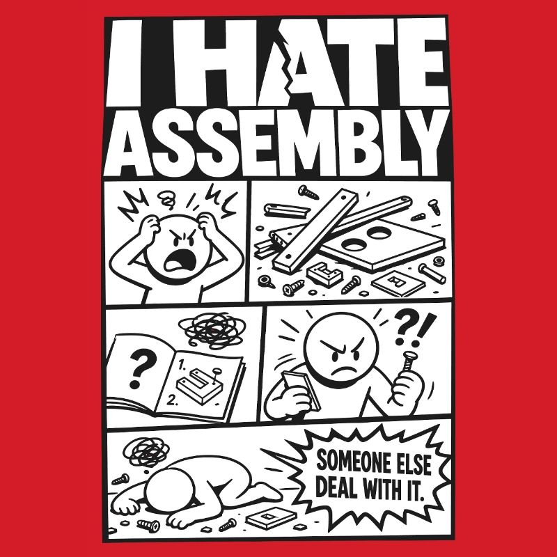 I Hate Assembly Instructions