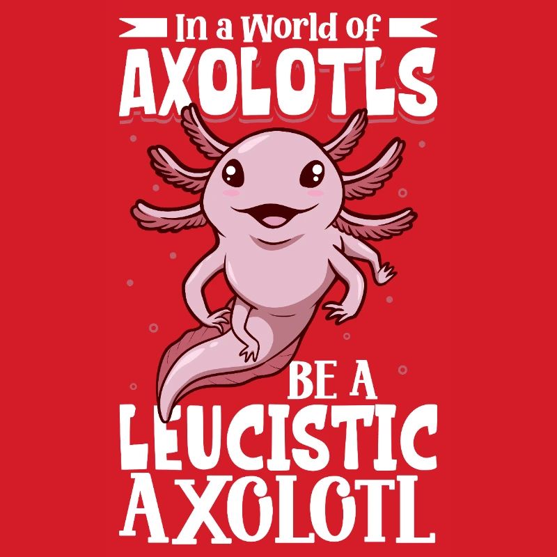 Be a Leucistic Axolotl