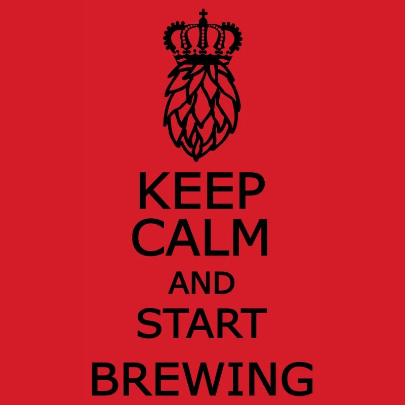 Keep calm and start brewing 