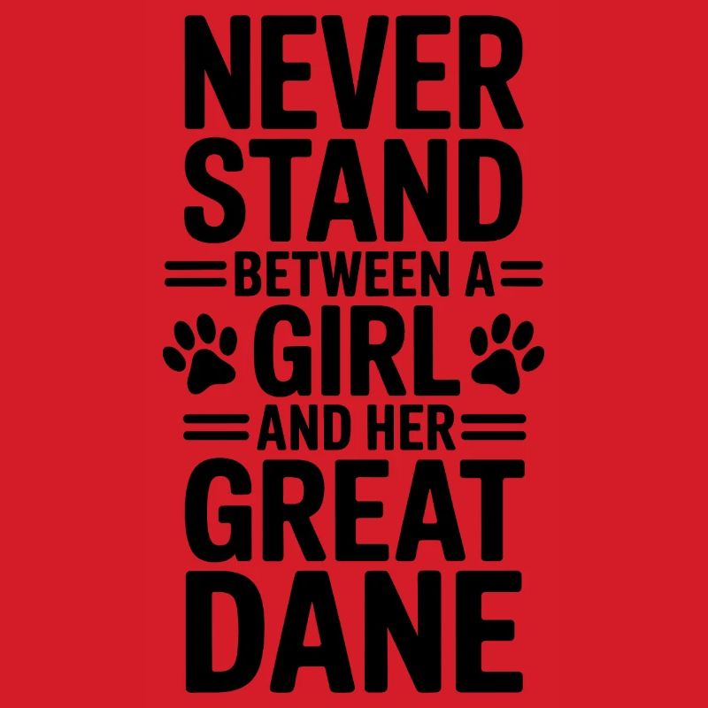 Great Dane Saying Funny Great Dane Gift