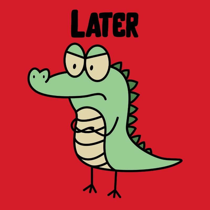 Funny Later Alligator Design, Sarcasm Crocodile