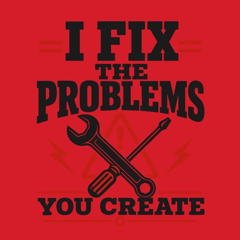 I Fix The Problems